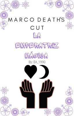 La emperatriz mágica (MarcoDeath's cut)