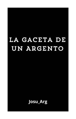 La Gaceta de un Argento