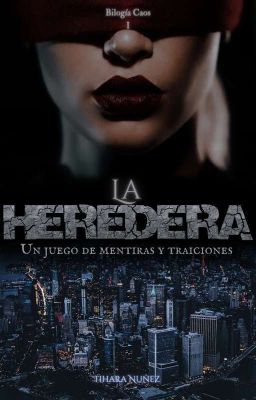 La Heredera +21 © |En Edición|