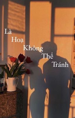 Là hoạ không thể tránh