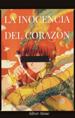 La Inocencia del Corazón