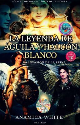 La leyenda de Águila y Halcón blanco  -  La invasión de la reina