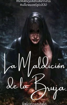 La maldición de la bruja. (#NOVAWEEN2022)