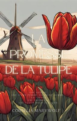 La promesse de la tulipe