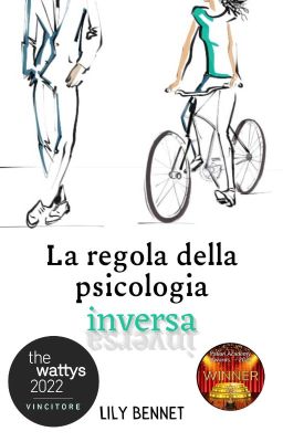 La regola della psicologia inversa (#Wattys2022)