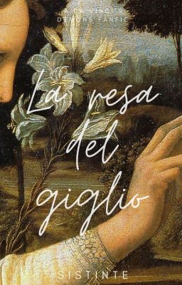 La resa del giglio/Da Vinci's demons fanfic