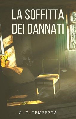 La soffitta dei Dannati