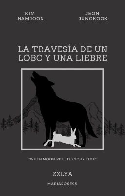 LA TRAVESÍA DE UN LOBO Y UNA LIEBRE ☽ KNJ & JJK ☾ OMEGAVERSE