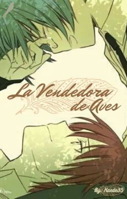 La Vendedora de Aves [KarmaGisa AU]