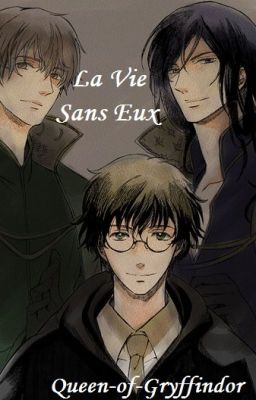 La Vie Sans Eux *EN PAUSE*