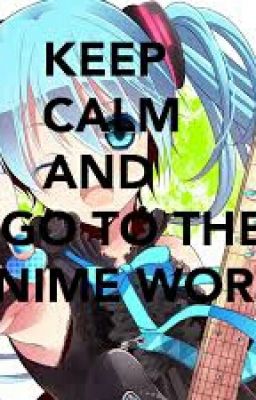 Lạc vào thế giới anime