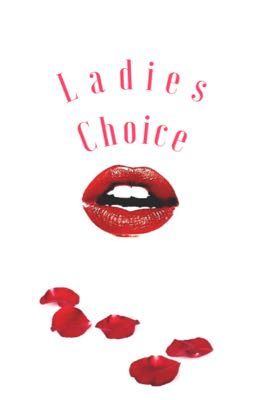 Ladies Choice (To be released in summer 2017)