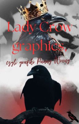 Lady Crow graphics, czyli grafiki Panny Wrony 