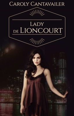 Lady de Lioncourt || Wampir Lestat