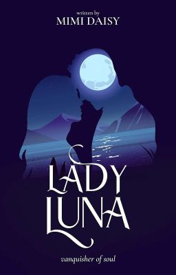 LADY LUNA (Complete)