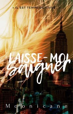 Laisse-moi saigner