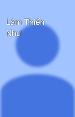 Lâm Thiến Như