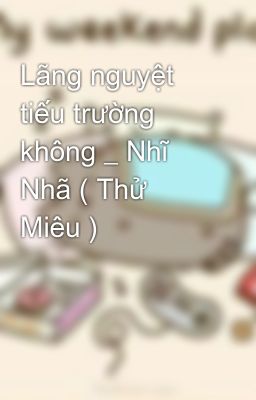 Lãng nguyệt tiếu trường không _ Nhĩ Nhã ( Thử Miêu )