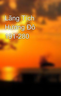 Lãng Tích Hương Đô 191-280