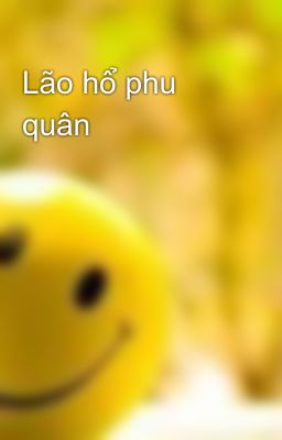 Lão hổ phu quân