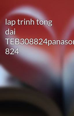 lap trinh tong dai TEB308824panasonic 824