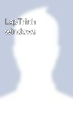 LapTrinh windows