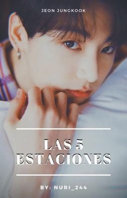 Las 5 Estaciones~ J.Jk