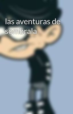 las aventuras de sombrala