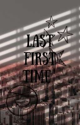 Last First Time | Soukoku smut