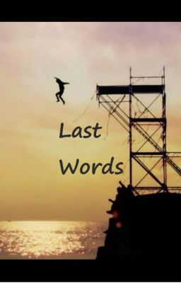 Last Words