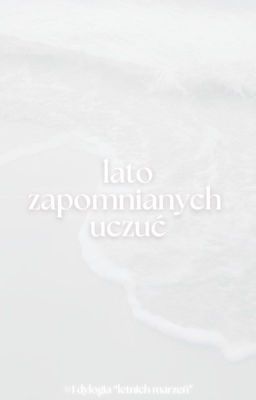 Lato zapomnianych uczuć 