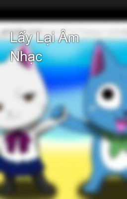 Lấy Lại Âm Nhạc