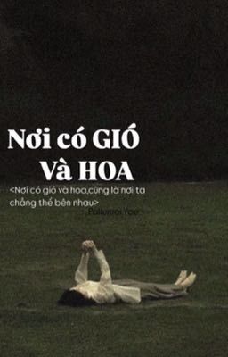 LCK|Nới có GIÓ và HOA