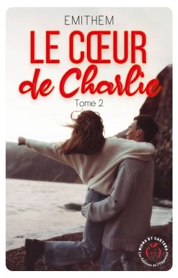 Le Coeur de Charlie - Tome 2