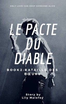 Le pacte du diable - T2.Bataille des cœurs