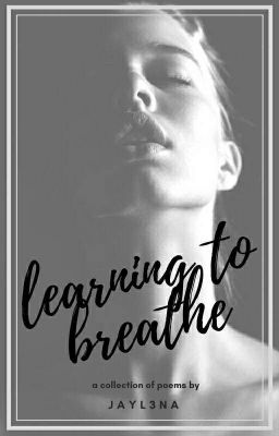 Learning To Breathe