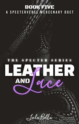 Leather & Lace- THE SPECTER SERIES [book five]