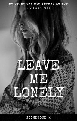 Leave Me Lonely Ch.L