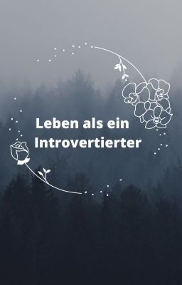 Leben als ein Introvertierter