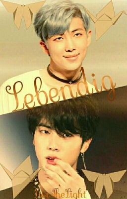 Lebendig ×Namjin×