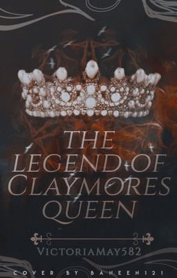 Legend of Claymores Queen 