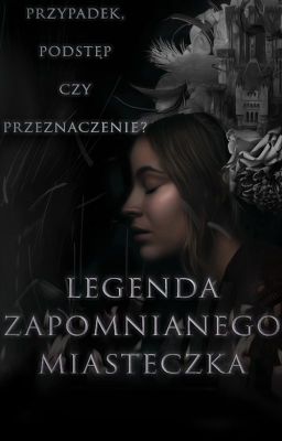 Legenda Zapomnianego Miasteczka