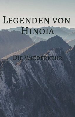 Legenden von Hinoia - Die Wiederkehr