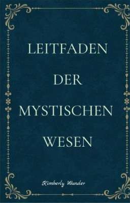 Leitfaden der Mystischen Wesen 