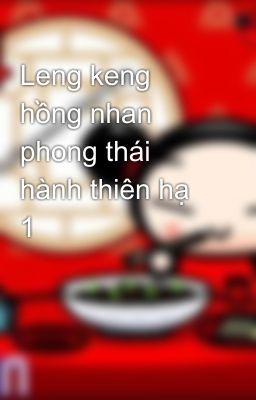 Leng keng hồng nhan phong thái hành thiên hạ 1