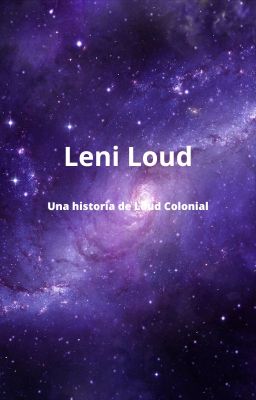 Leni Loud (Una historia de Loud Colonial)