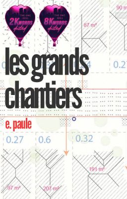 Les Grands Chantiers (Wattys 2022)