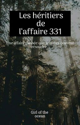 Les héritiers de l'affaire 331