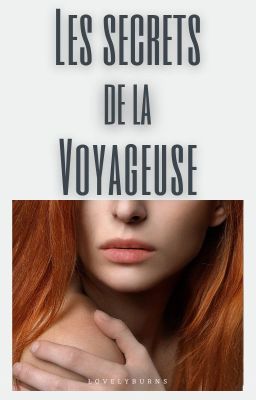 Les secrets de la voyageuse