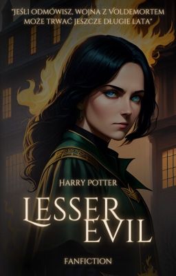 Lesser evil || Harry Potter fanfiction